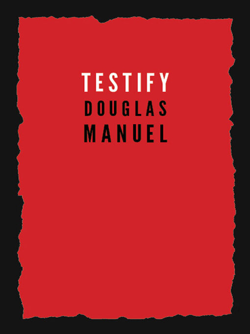 Title details for Testify by Douglas Manuel - Available